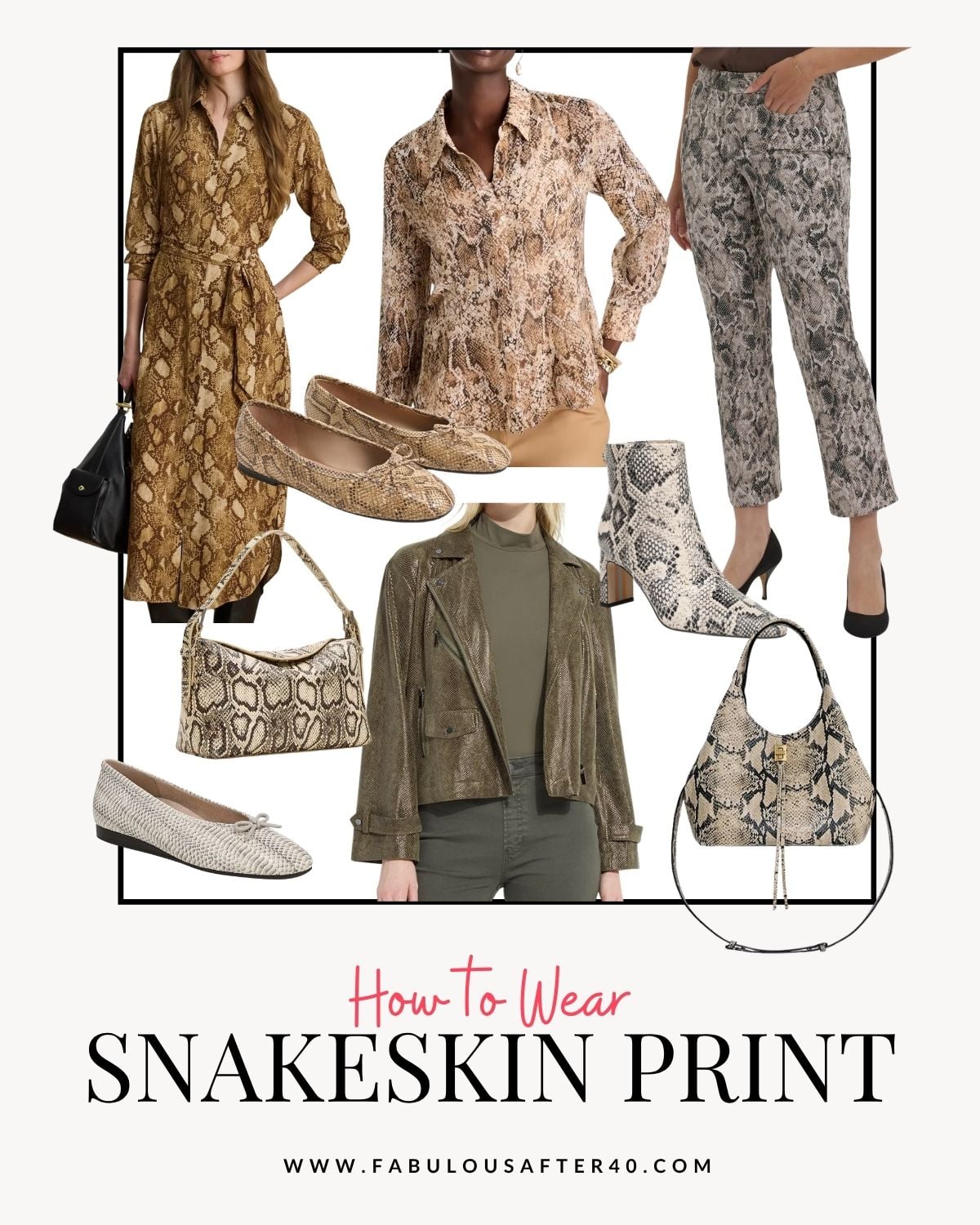 Snakeskin print fashion for women featuring a dress, blouse, pants, jacket, handbags, ballet flats, and ankle boots.