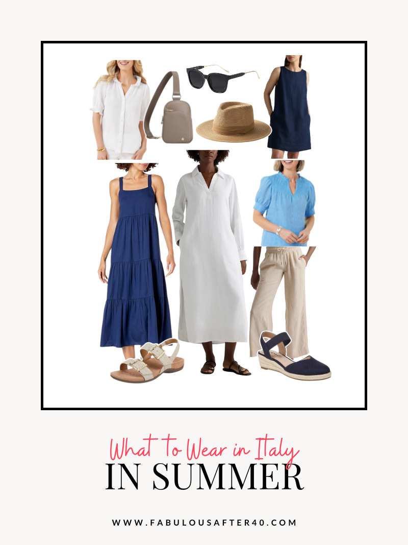 WHAT TO WEAR TO ITALY IN SUMMER FOR WOMEN OVER 40